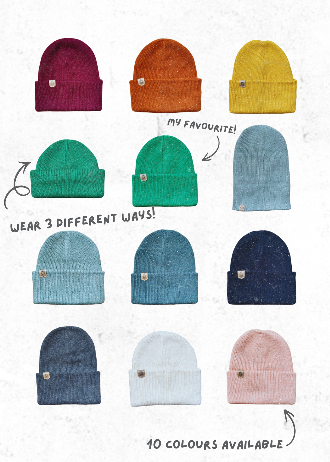 A collage showing multiple knit beanie hats in different colors on a white background, with handwritten text reading 'WEAR 3 DIFFERENT WAYS!', 'MY FAVOURITE!', '10 COLOURS AVAILABLE', and small fabric tags visible on each hat.